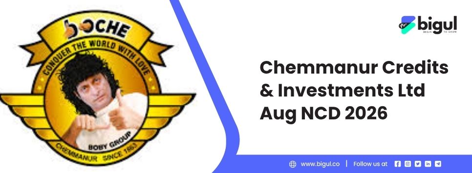 Chemmanur Credits and Investments Limited NCD August 2026 issue details with coupon rates, issue dates, and investment information.